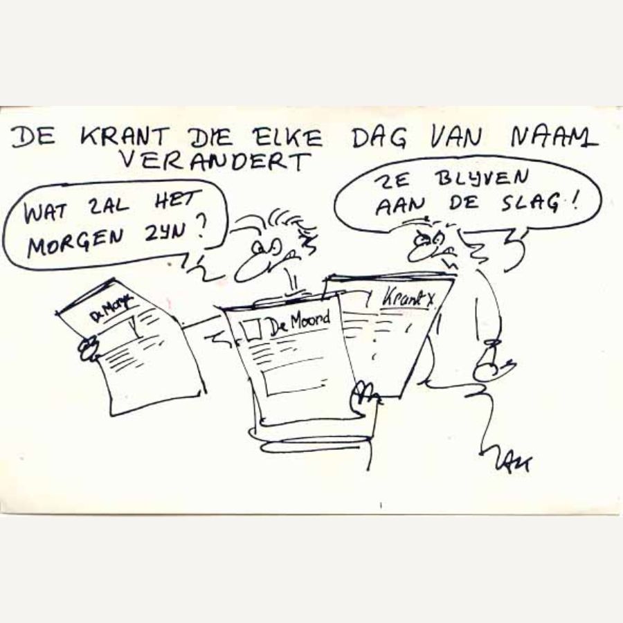 Sticker met tekst : De krant die elke dag van naam verandert. Wat zal het morgen zijn?